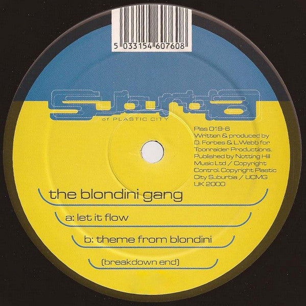The Blondini Gang : Let It Flow (12")