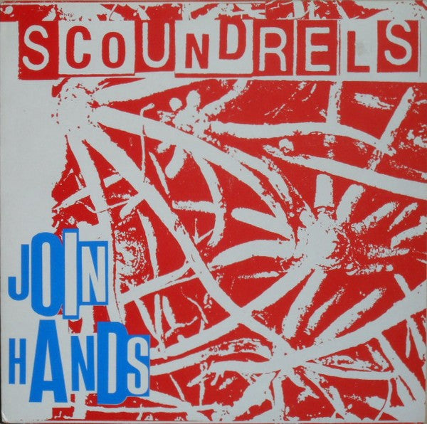 Scoundrels : Join Hands (LP)
