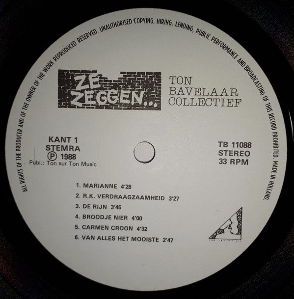 Ton Bavelaar Collectief : Ze Zeggen... (LP, Album)