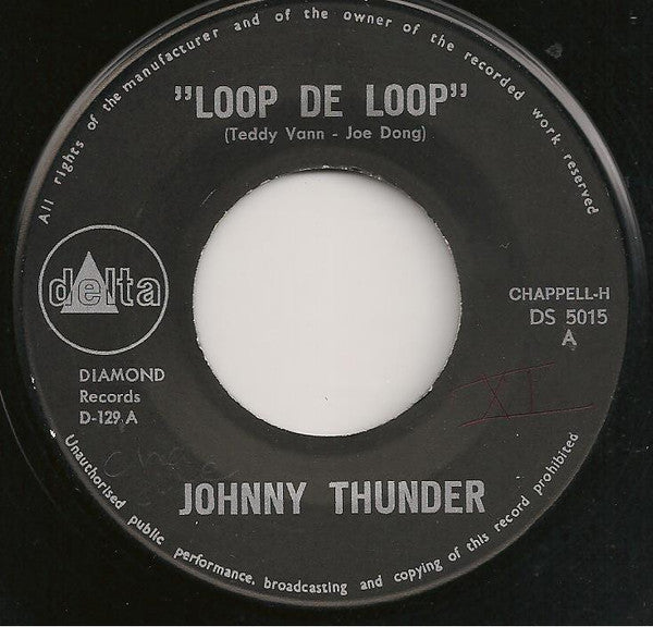 Johnny Thunder : Loop De Loop (7", Single, Blu)