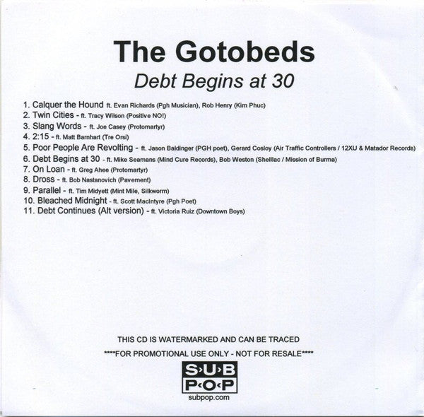 The Gotobeds : Debt Begins At 30 (CDr, Promo)