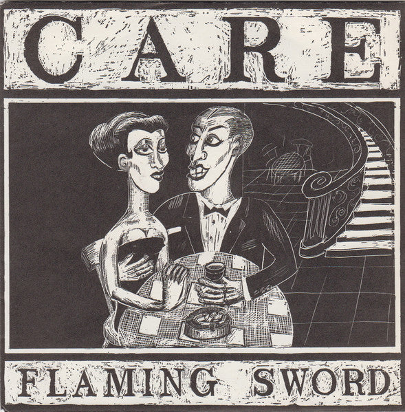 Care (2) : Flaming Sword (7", Single)