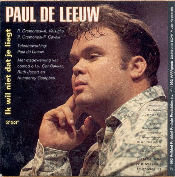 Paul de Leeuw / Annie De Rooy : Ik Wil Niet Dat Je Liegt / Waarheen Waarvoor (CD, Single)