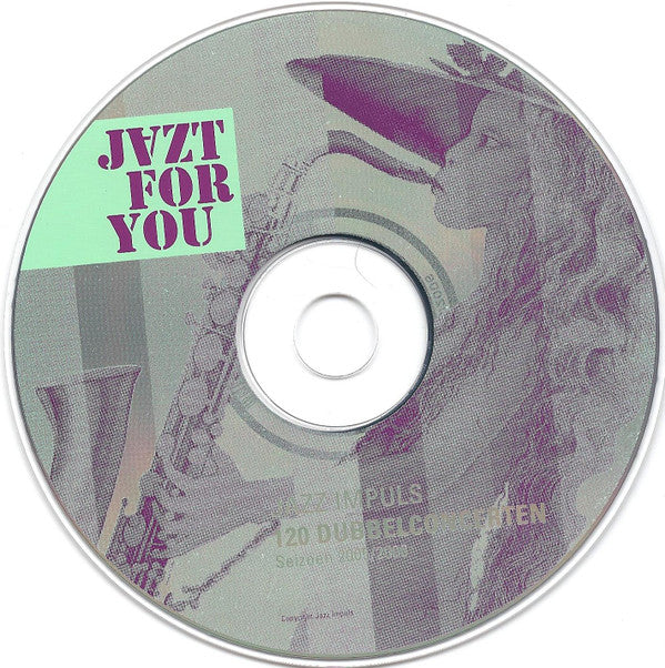 Various : Jazt For You (Fragmenten Van De Jazz Impuls Concertserie 2005/2006) (CD)