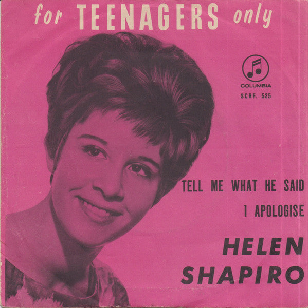 Helen Shapiro : Tell Me What He Said / I Apologise (7", Single)