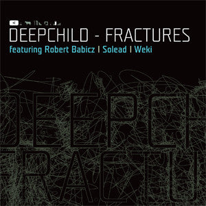 Deepchild : Fractures (12")