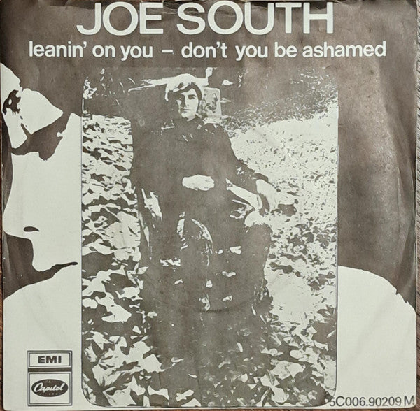 Joe South : Leanin' On You / Don't You Be Ashamed (7", Single)