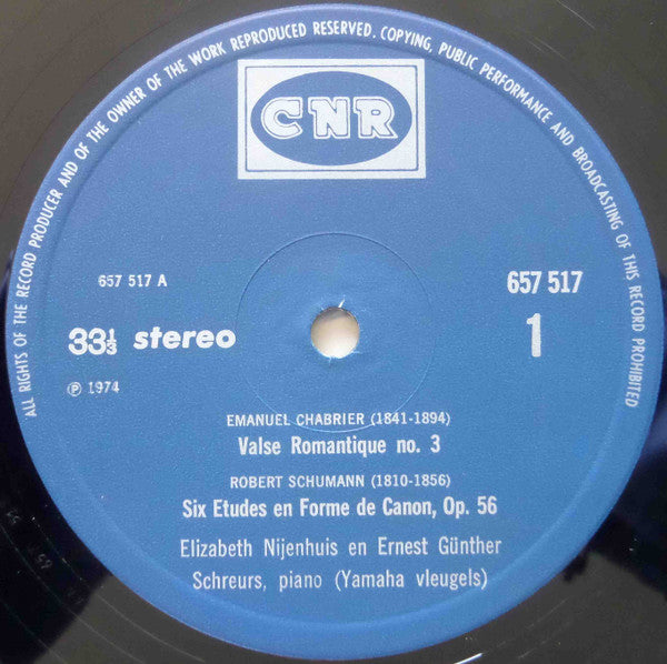 Elizabeth Nijenhuis, Ernest Gunther Schreurs : Spelen Chabrier Schumann Saint Saens (LP, Album)