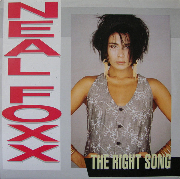 Neal Foxx* : The Right Song (12")
