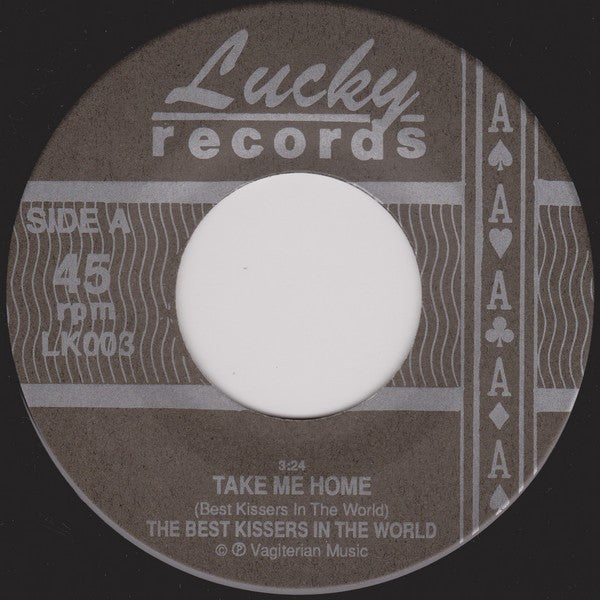 Best Kissers In The World : Take Me Home (7", Single)