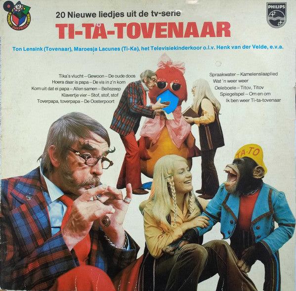 Ti-Ta-Tovenaar : 20 Nieuwe Liedjes Uit De TV-Serie Ti-Ta-Tovenaar (LP, Album)