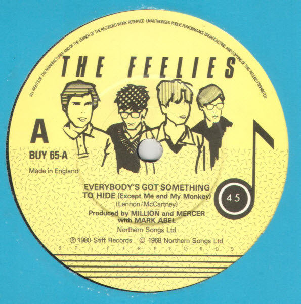 The Feelies : Everybody's Got Something To Hide (Except Me And My Monkey) (7", Single)