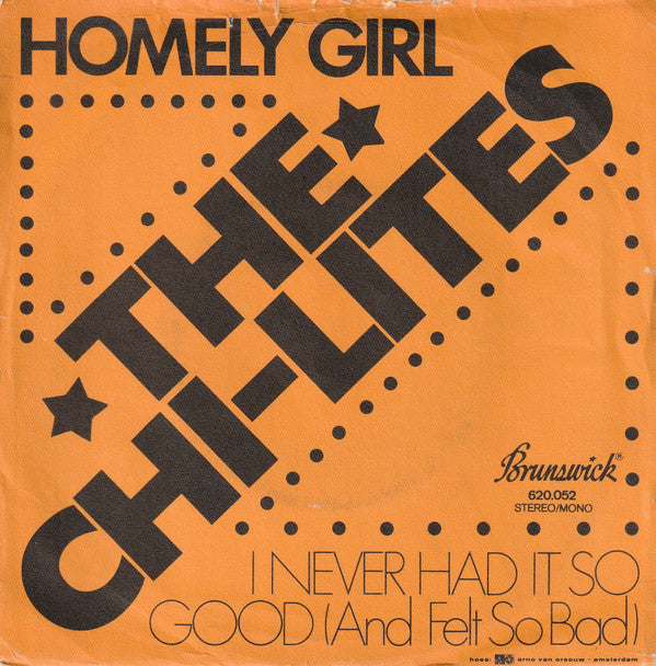 The Chi-Lites : Homely Girl (7", Single)