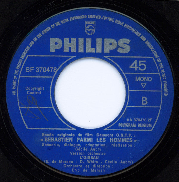 Eric Demarsan : Sebastien Parmi Les Hommes - Generique : L'Oiseau (Version Chantee - Version Orchestrale) (7", Single, Mono)