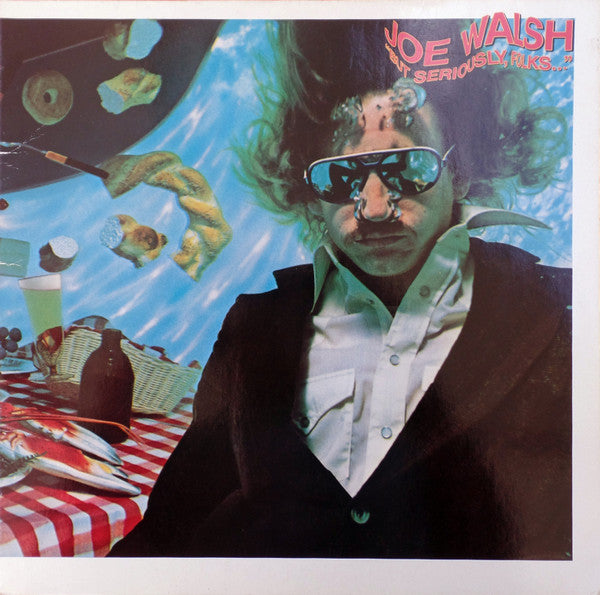 Joe Walsh : "But Seriously, Folks..." (LP, Album, Gat)
