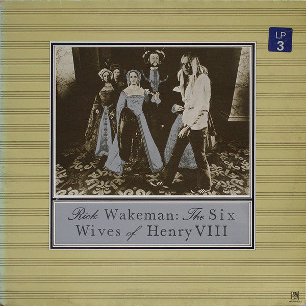 Rick Wakeman : The Six Wives Of Henry VIII (LP, Album, RE)
