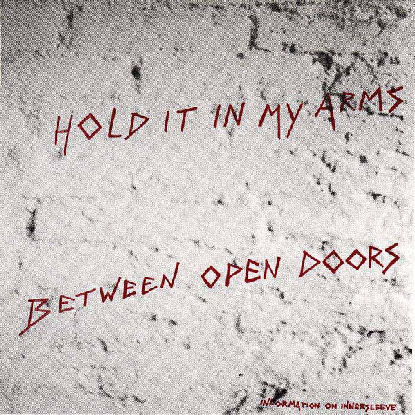 Beau Nasties : Between Open Doors / Hold It In My Arms (7", Single)