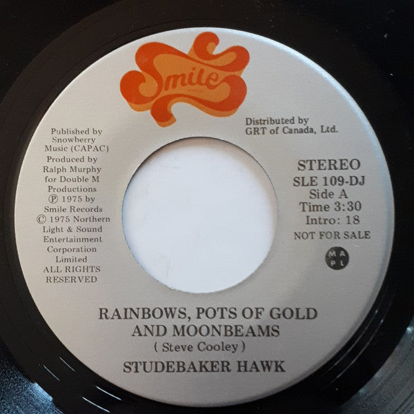 Studebaker Hawk : Rainbows, Pots Of Gold And Moonbeams (7", Mono, Promo)