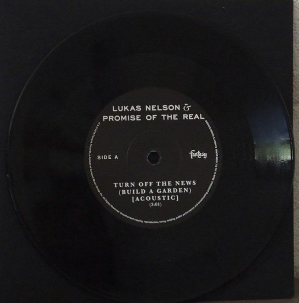 Lukas Nelson & Promise Of The Real : Turn Off The News (Build A Garden) (LP, Album + 7")