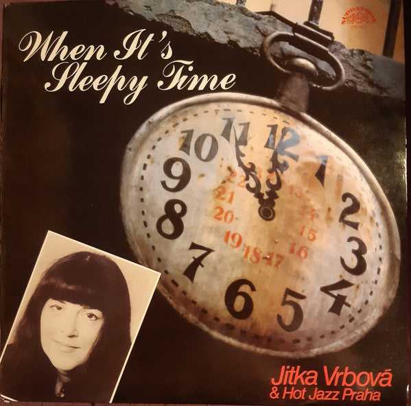 Jitka Vrbová & Hot Jazz Praha : When It's Sleepy Time (LP)