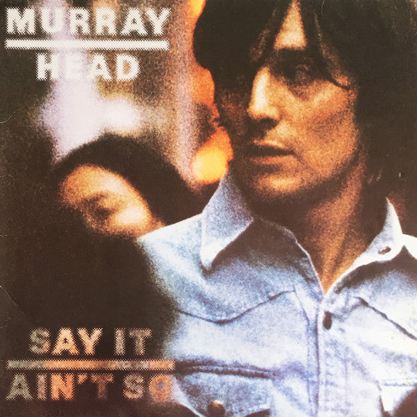 Murray Head : Say It Ain't So (LP, Album, RE)