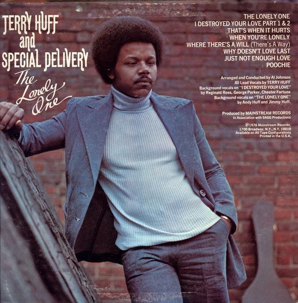 Terry Huff And Special Delivery : The Lonely One (LP, Album)