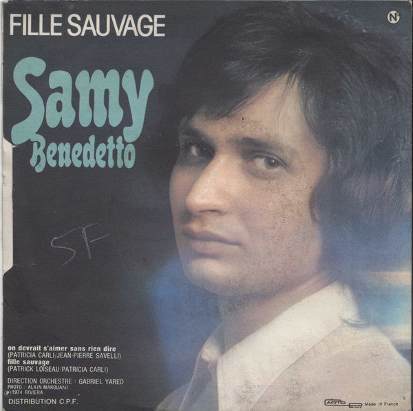 Samy Benedetto : On Devrait S'aimer Sans Rien Dire (7", Single)
