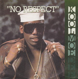 Kool Moe Dee : No Respect (7")