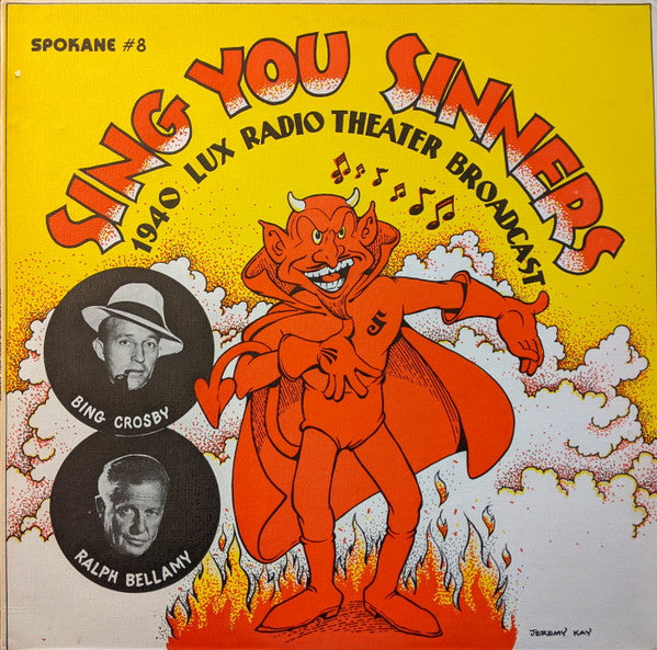 Bing Crosby, Ralph Bellamy : Sing You Sinners: 1940 Lux Radio Theater Broadcast  (LP)