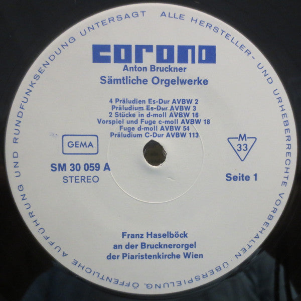 Anton Bruckner, Simon Sechter - Franz Haselböck : Orgelwerke (LP, Album)
