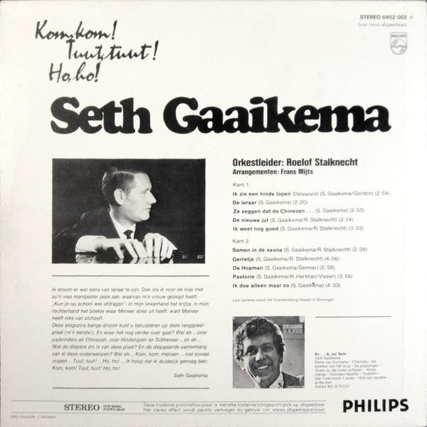 Seth Gaaikema : Kom Kom! Tuut Tuut! Ho Ho! (LP, Album, RE)