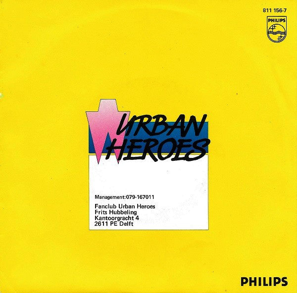 Urban Heroes : Never Change A Winning Team (7", Single)