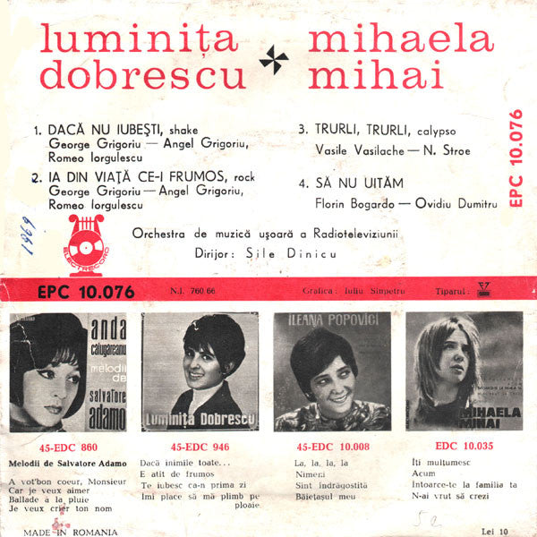 Luminița Dobrescu / Mihaela Mihai : Dacă Nu Iubești / Ia Din Viață Ce-i Frumos / Trurli, Trurli / Să Nu Uităm (7", Mono)