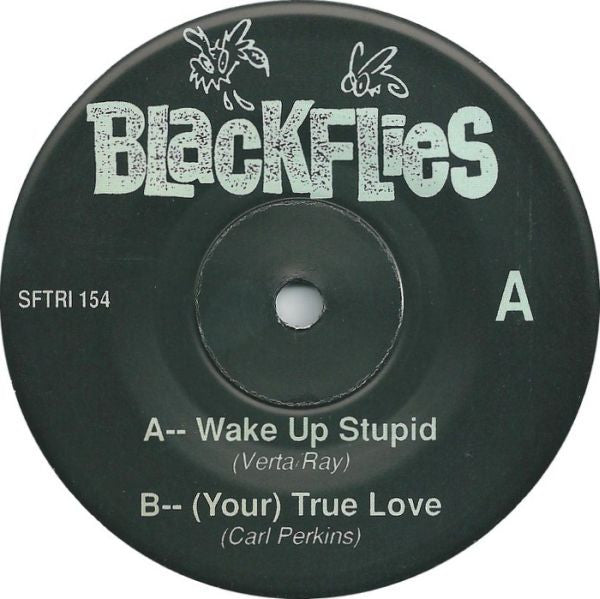 Blackflies : Wake Up Stupid (7", Single)