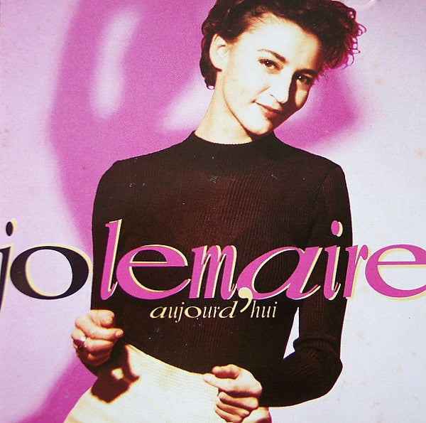 Jo Lemaire : Aujourd'hui (CD, Album)
