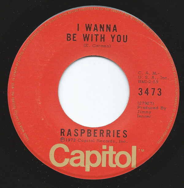 Raspberries : I Wanna Be With You  (7", Single)