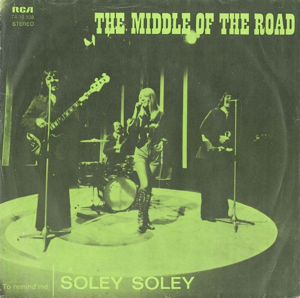 Middle Of The Road : Soley Soley (7", Single)