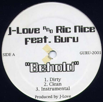 J-Love & Ric Nice feat. Guru : Behold (12")