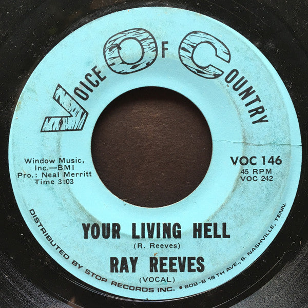Ray Reeves : The Homing Call / Your Living Hell (7")