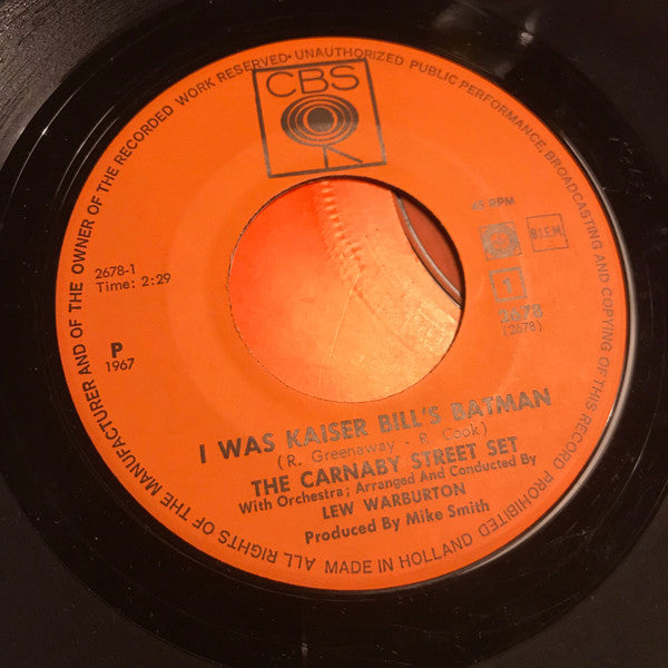 The Carnaby Street Set : I Was Kaiser Bill's Batman / Tender Savage (7", Single)