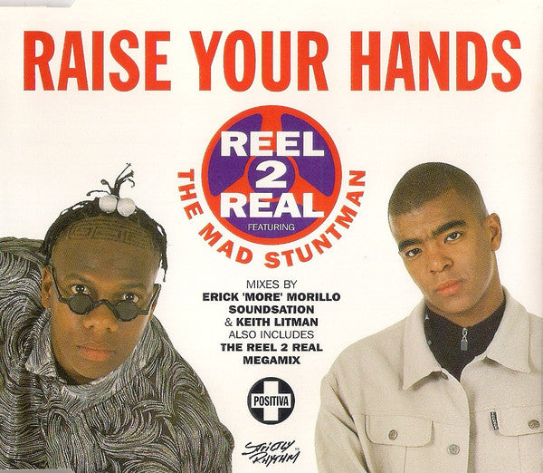 Reel 2 Real Featuring The Mad Stuntman : Raise Your Hands (CD, Single, P/Mixed)