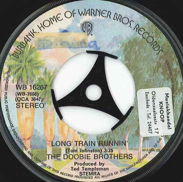 The Doobie Brothers : Long Train Runnin' (7", Single)