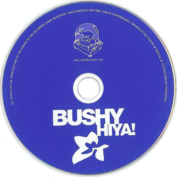 Bushy : Hiya! (CD, Album)
