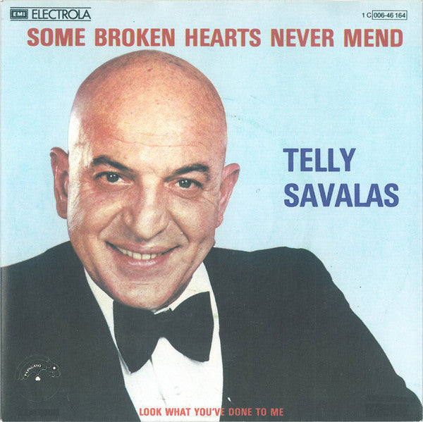Telly Savalas : Some Broken Hearts Never Mend (7", Single)