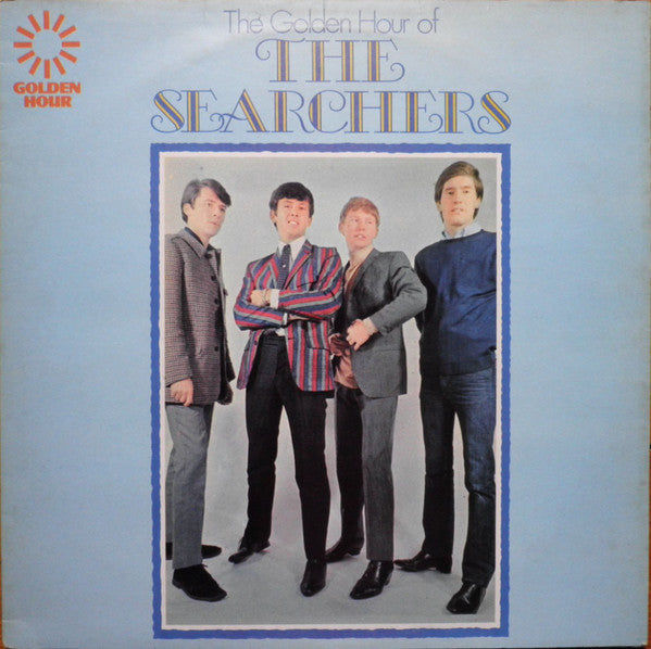 The Searchers : Golden Hour Of The Searchers (LP, Comp)