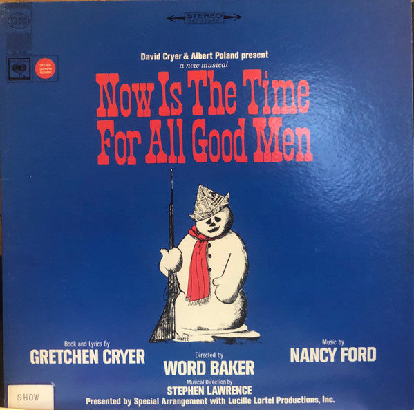 Gretchen Cryer, Word Baker, Nancy Ford, Stephen J. Lawrence : Now Is The Time For All Good Men (LP, Album)