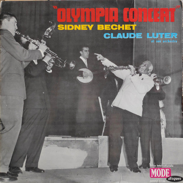 Sidney Bechet - Claude Luter Et Son Orchestre : Olympia Concert (LP, Album)