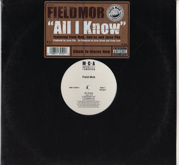Field Mob : All I Know / Sick Of Being Lonely (Jazze Pha Remix) / Cut Loose (12")