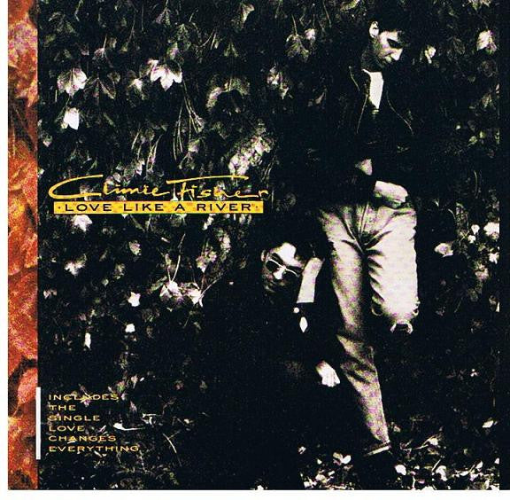 Climie Fisher : Love Like A River (7", Sil)