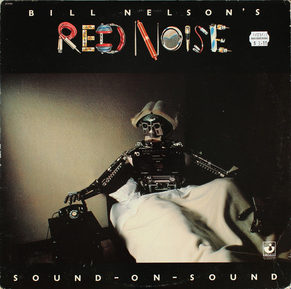 Bill Nelson's Red Noise* : Sound On Sound (LP, Album, Win)